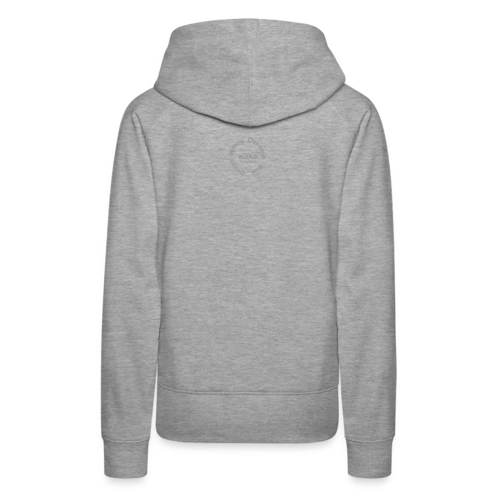 Walking In Purpose/Minding My Business Women’s Premium Hoodie - heather grey